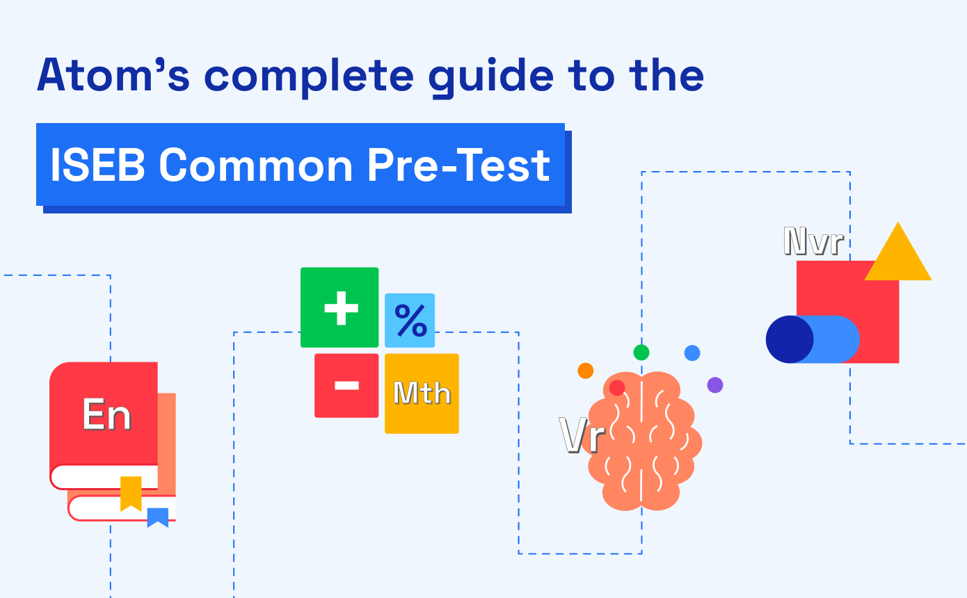 Atom's complete guide to the ISEB Common Pre-Test