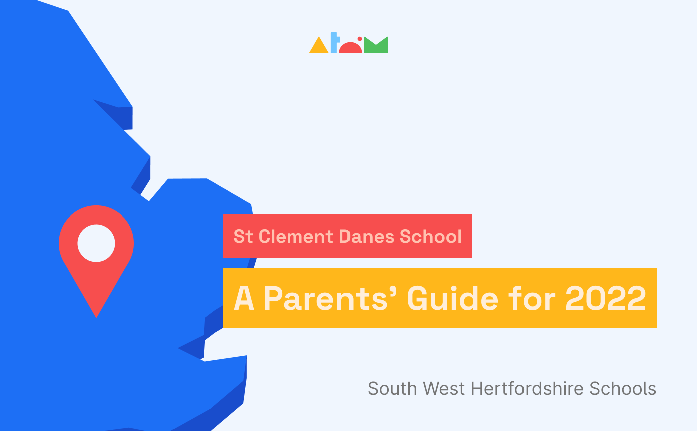 St Clement Danes School 11 plus: A Parents' Guide for 2022